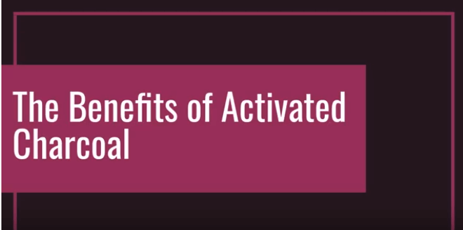 Benefits Of Activated Charcoal