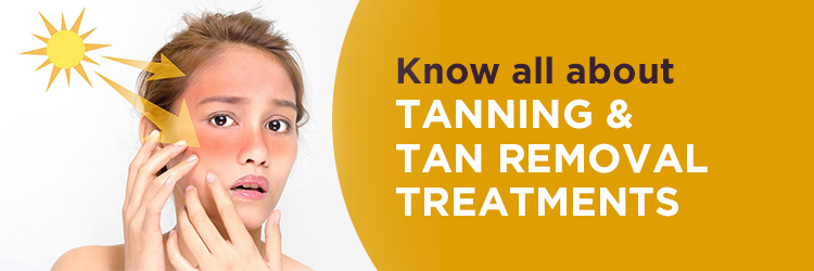 Tan Removal Treatment